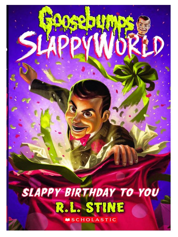 Slappy Birthday to You (Goosebumps Slappy World #1) R L Stine 